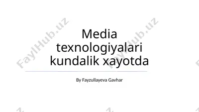 media texnologiyalari kundalik xayotda — PPTX