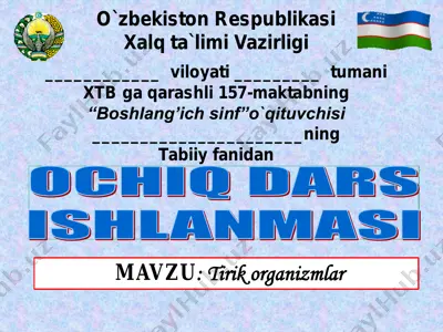 ochiq darsishlanmasi mavzu: tirik organizmlar — PDF