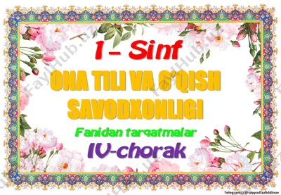 ona tili va o’qish savodxonligi fanidan tarqatmalar iv-chorak — PDF