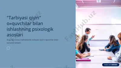 "tarbiyasi qiyin" o'quvchilar bilan ishlashning psixologik asoslari — PPTX