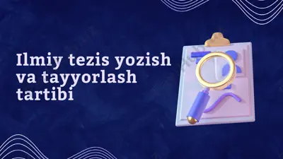 ilmiy tezis yozish va tayyorlash tartibi — PDF