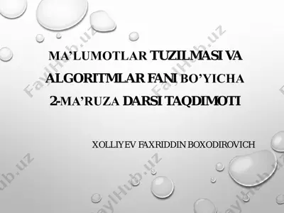 ma'lumotlar tuzilmasi va algoritmalar fani bo'yicha 2-ma'ruza darsi taqdimoti — PDF