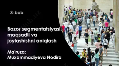 bozor segmentatsiyasi, maqsadli va joylashishni aniqlash — PDF