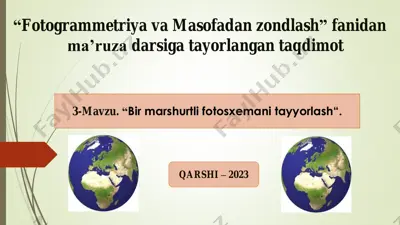 fotogrammetriya va masofadan zondlash fanidan taqdimotlar — PDF
