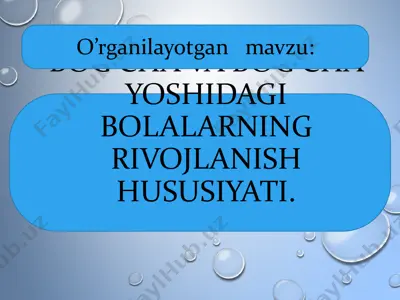 bog’cha va bog’cha yoshidagi bolalarning rivojlanish hususiyati — PDF