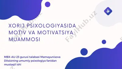 xorij psixologiyasida motiv va motivatsiya muammosi — PDF