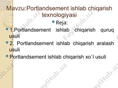 portland sement ishlab chiqarish texnologiyasi — PPTX