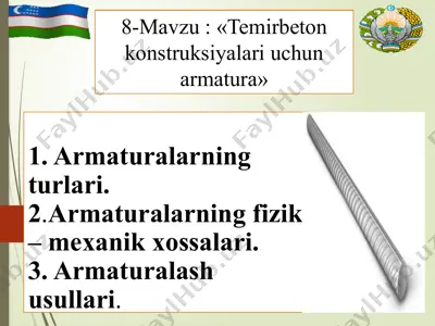 temirbeton konstruksiyalari uchun armatura — PPTX