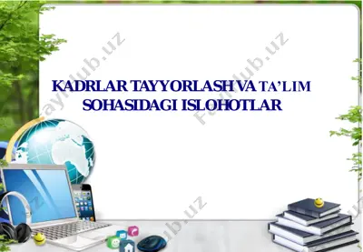 kadrlar tayyorlash va ta’lim sohasidagi islohotlar — PDF