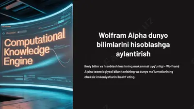 wolfram alpha dunyo bilimlarini hisoblashga aylantirish — PPTX