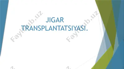 jigar transplantatsiyasi — PPTX