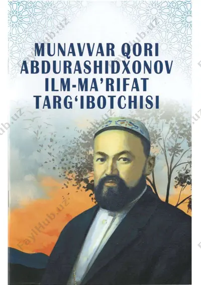 munavvar qori abdurashidxonov ilm-ma’rifat targ‘ibotchisi — PDF