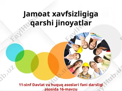 jamoat xavfsizligiga qarshi jinoyatlar 11-sinf — PPTX