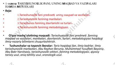 tarixshunoslik fani, uning maqsad va vazifalari hamda metodlari — PPTX