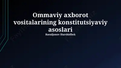 ommaviy axborot vositalarining konstitutsiyaviy asoslari — PPTX