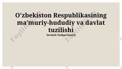 o'zbekiston respublikasining ma'muriy-hududiy va davlat tuzilishi — PPTX