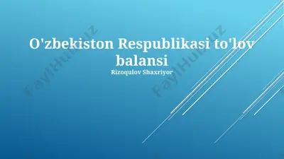 o'zbekiston respublikasi to'lov balansi — PPTX