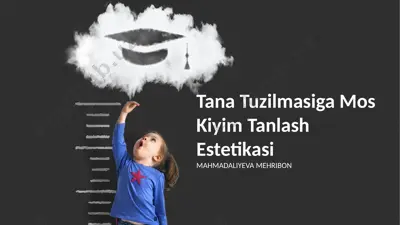 tana tuzilmasiga mos kiyim tanlash estetikasi — PPTX