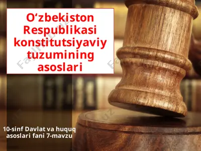 o‘zbekiston respublikasi konstitutsiyaviy tuzumining asoslari 10-sinf — PPTX