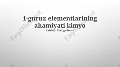 1-gurux elementlarining kimyodagi ahamiyati — PPTX