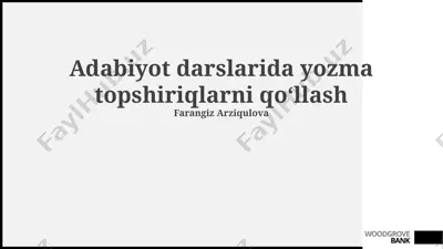 adabiyot darslarida yozma topshiriqlarni qoʻllash — PPTX