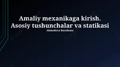 amaliy mexanikaga kirish — PPTX