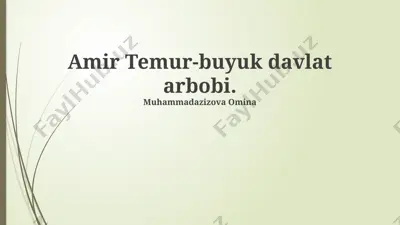 amir temur-buyuk davlat arbobi — PPTX