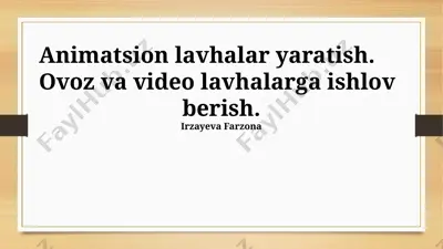 animatsion lavhalar yaratish — PPTX
