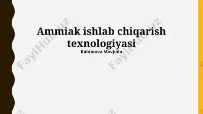 ammiak ishlab chiqarish texnologiyasi — PPTX