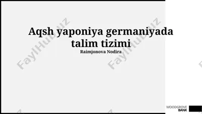 aqsh yaponiya germaniyada talim tizimi — PPTX