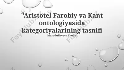 aristotel farobiy va kant ontologiyasida kategoriyalarining tasnifi — PPTX