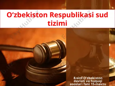 o‘zbekiston respublikasi sud tizimi 8-sinf — PPTX