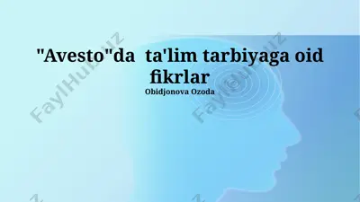 "avesto"da ta'lim tarbiyaga oid fikrlar — PPTX