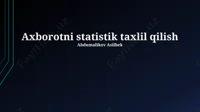axborotni statistik taxlil qilish — PPTX