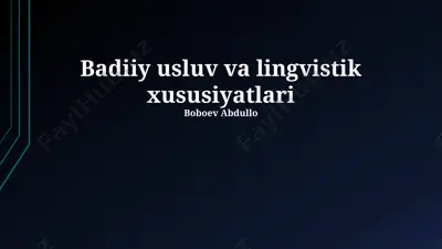 badiiy usluv va lingvistik xususiyatlari — PPTX