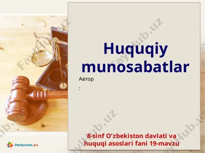 huquqiy munosabatlar 8-sinf — PPTX