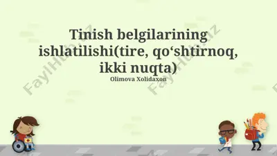 tinish belgilarining ishlatilishi(tire, qoʻshtirnoq, ikki nuqta) — PPTX