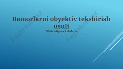 bemorlarni obyektiv tekshirish usuli — PPTX