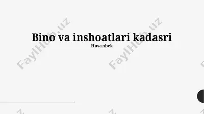 bino va inshoatlari kadasri — PPTX