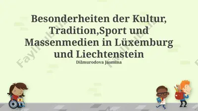 kultur, tradition, sport und massenmedien in lüxemburg und liechtenstein — PPTX