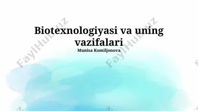 biotexnologiyasi va uning vazifalari — PPTX