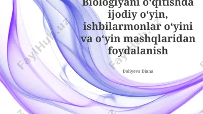 biologiyani oʻqitishda ijodiy oʻyin, ishbilarmonlar oʻyini va oʻyin mashqlaridan foydalanish — PPTX