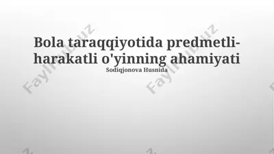 ob'ekt-harakat o'yinlarining ahamiyati — PPTX