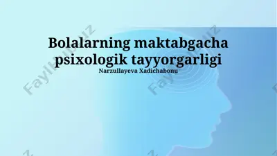 bolalarning maktabgacha psixologik tayyorgarligi — PPTX
