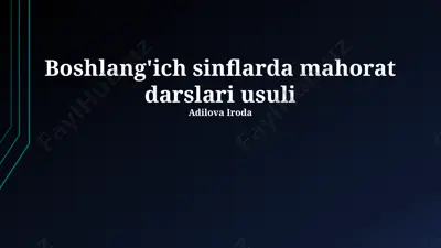 boshlang'ich sinflarda mahorat darslari usuli — PPTX