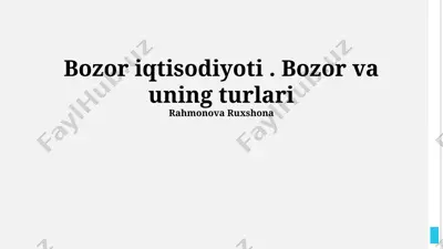 bozor va uning turlari — PPTX