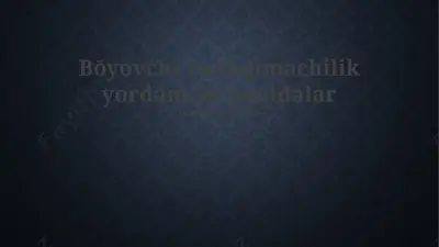bōyovchi va tōqimachilik yordamchi moddalar — PPTX