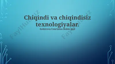 qayta ishlash texnologiyalari — PPTX