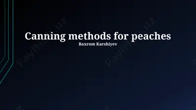 canning methods for peaches — PPTX