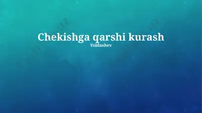 chekishga qarshi kurash — PPTX